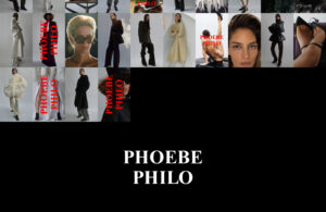 Phoebe Philo
